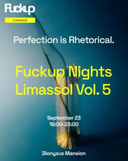 Fuckup Nights Limassol 2025: Perfection is Rhetorical