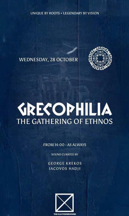Grecophilia: The Gathering of Ethnos at The Old Powerhouse