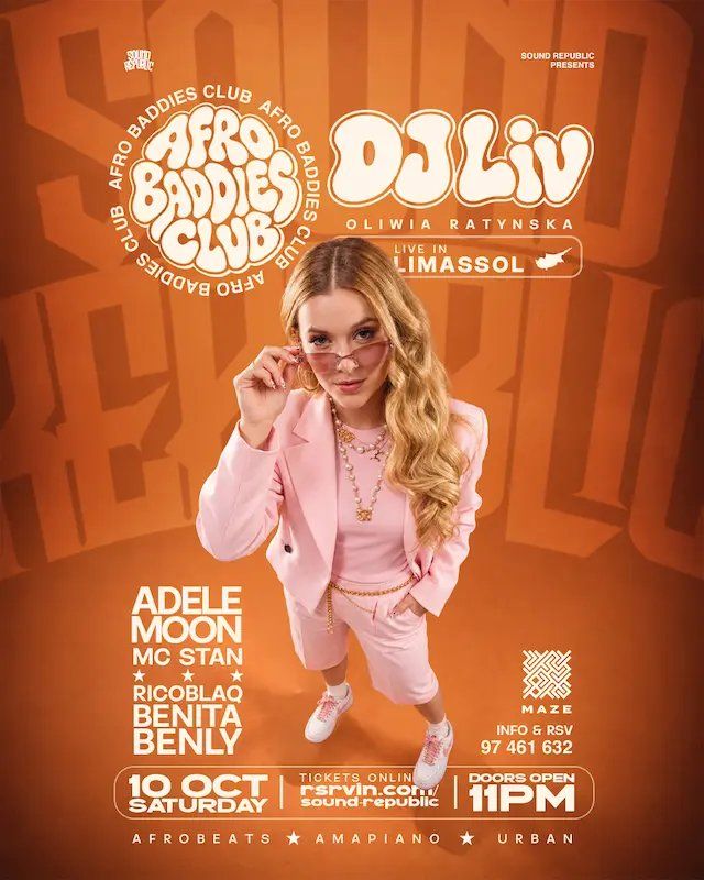 Afro Baddies Club: DJ Liv Live at Maze Venue in Limassol