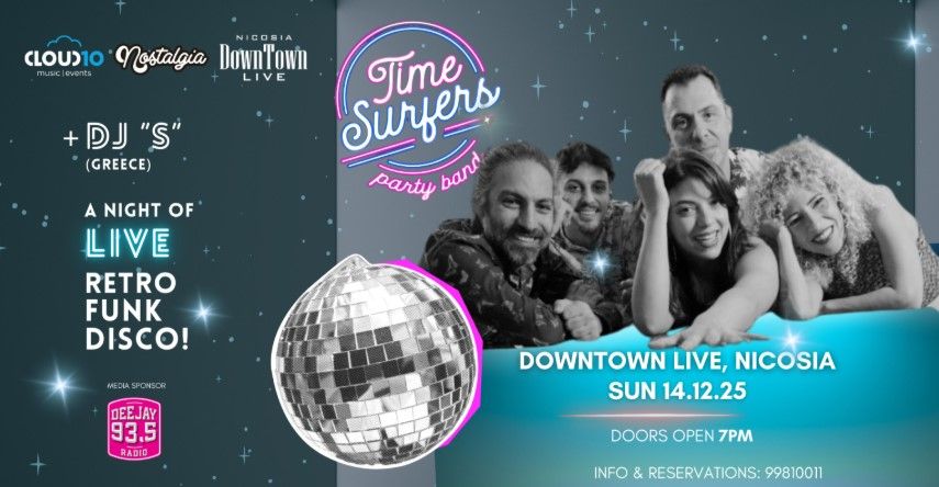 Time Surfers: Retro Funk Disco Night in Nicosia