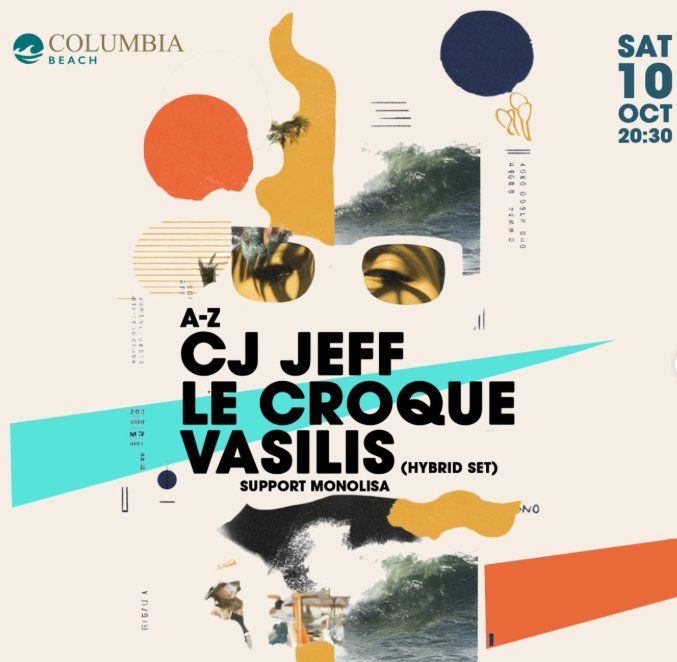 CJ Jeff, Le Croque & Vasilis: Afro Latin Tech House Night at Columbia Beach
