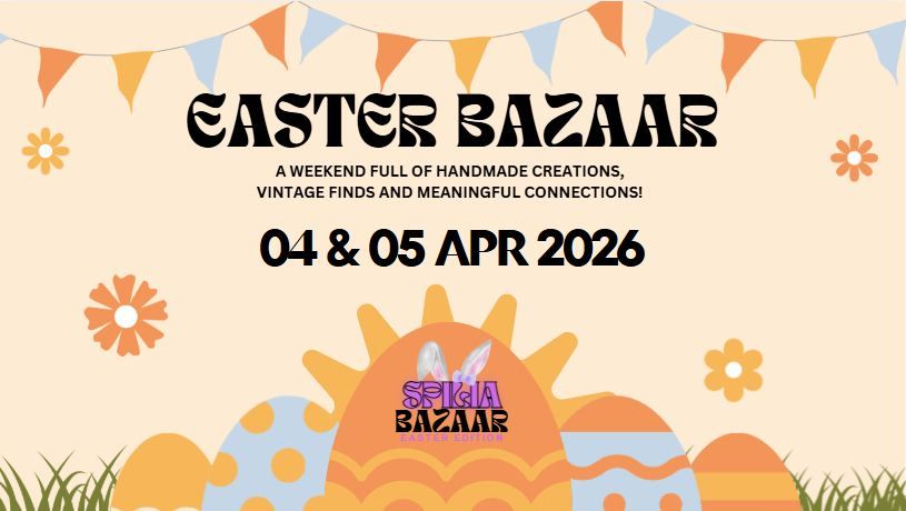 Spilia Bazaar – Easter Edition 2026 at Acropolis Park