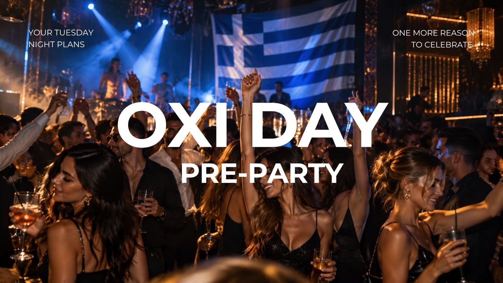 OXI DAY PRE-PARTY