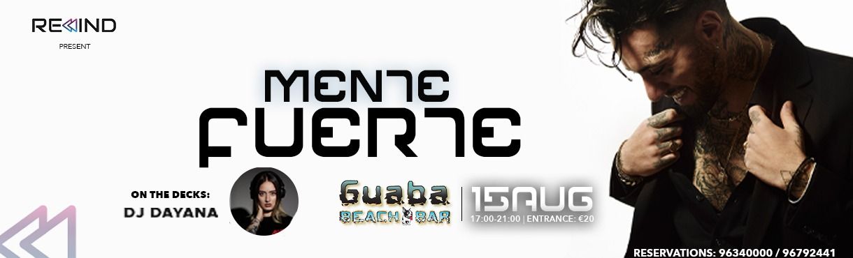Mente Fuerte Live at Guaba