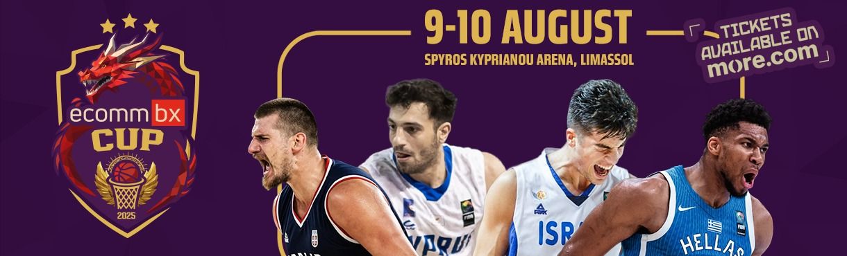 ECOMMBX Cup 2025 – Greece vs Serbia and more!