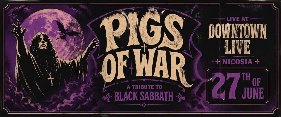 Pigs of War: Black Sabbath Tribute Concert in Nicosia