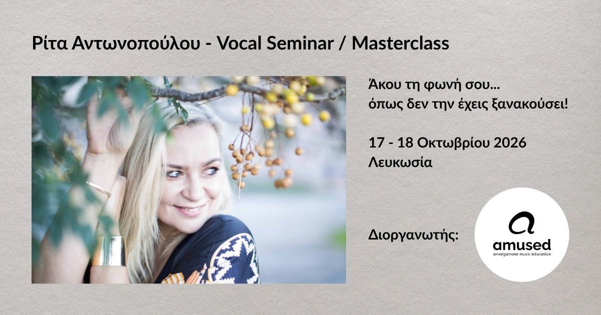 Vocal Seminar with Rita Antonopoulou: Masterclass in Nicosia