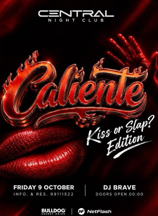 Caliente: Kiss or Slap? Edition at Central Night Club