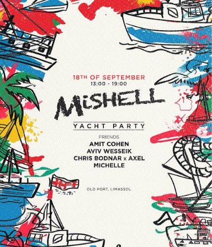 Mishell – Yacht Party & After Hours