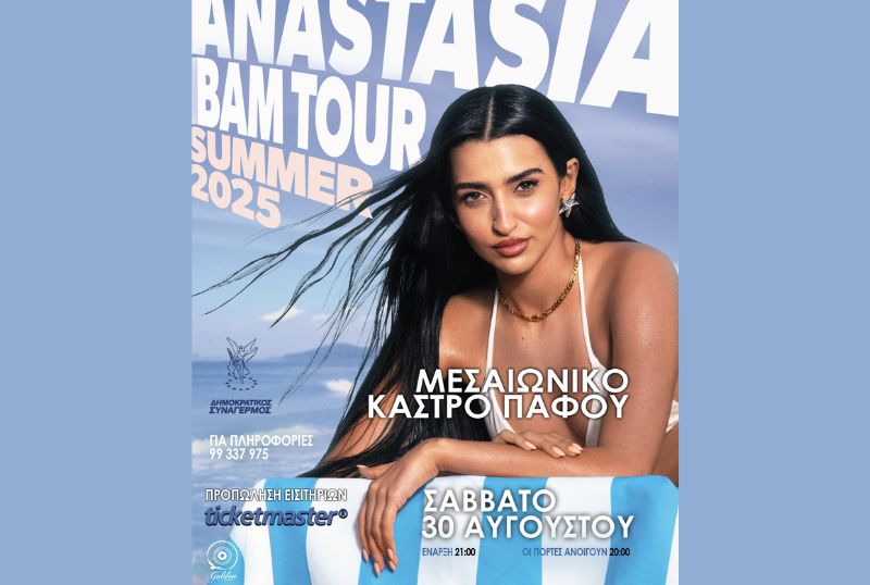 Anastasia Bam Tour – Paphos