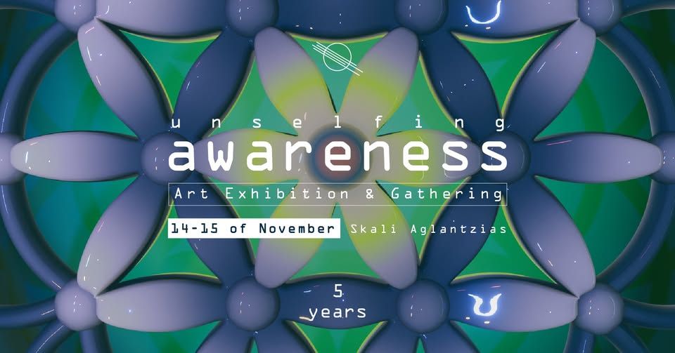 Awareness 2025: Unselfing at Skali Aglantzias