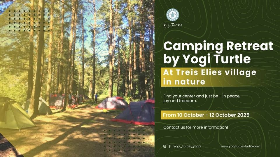 Camping Retreat by Yogi Turtle at Tris Elies