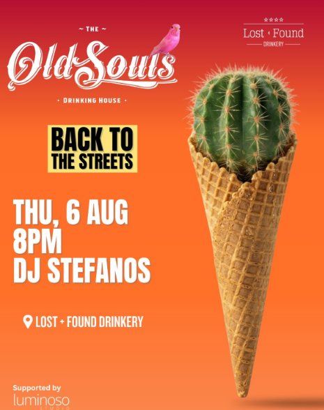 Old Souls: Back to the Streets at Lost + Found Drinkery