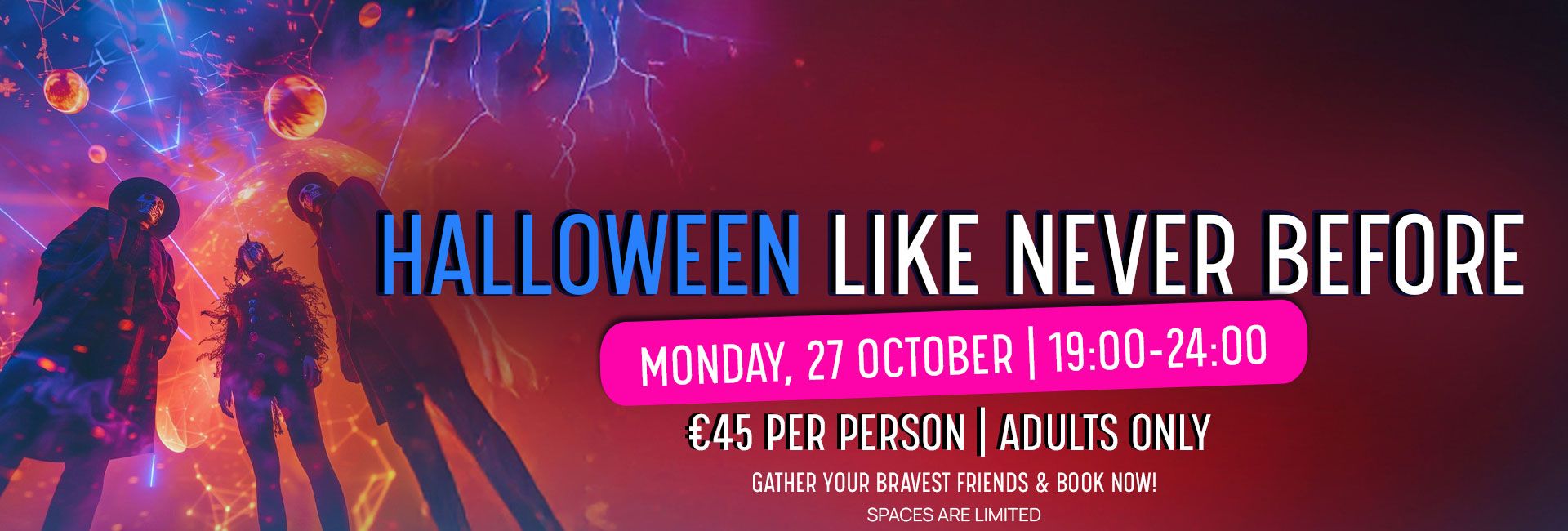 Halloween Like Never Before